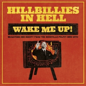 VARIOUS ARTISTS - Hillbillies In Hell - Wake Me Up!