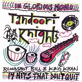 TANDOORI KNIGHTS - 14 Hits That Don't Quit