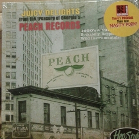 VARIOUS ARTISTS - Juicy Delights From The Treasury Of Georgias Peach Records
