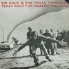 SIR DOUG AND THE TEXAS TORNADOS