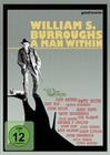 William S. Burroughs - A Man Within