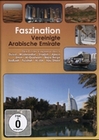 Faszination Vereinigte Arabische Emirate