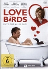 Love Birds - Ente gut, alles gut!