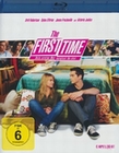 The First Time - Dein erstes Mal vergisst Du nie