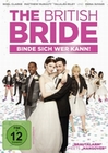 The British Bride - Binde sich wer kann