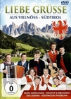 Liebe Grsse aus Villnss - Sdtirol