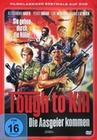 Tough to Kill - Die Aasgeier kommen