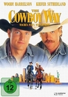 The Cowboy Way - Machen wir`s wie Cowboys