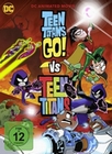 Teen Titans Go! vs Teen Titans