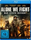 Alone We Fight - Das letzte Gefecht