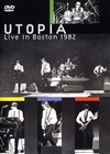 Utopia - Live in Boston 1982