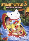 Stuart Little 3 - Ruf der Wildnis