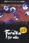 Die Fantastischen Vier - Fornika fr alle [2DVD]